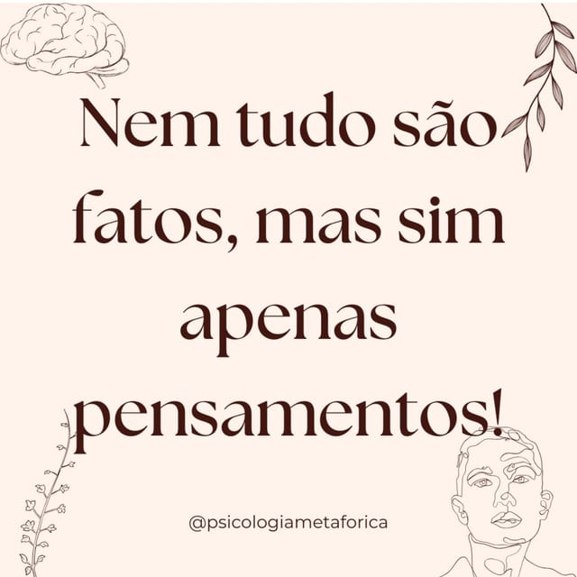 Post do Instagram: Nem tudo são fatos, mas sim apenas pensamentos